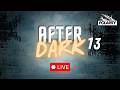 LIVE: AFTER DARK HANGOUT