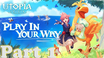 Utopia Origin Part 1