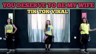 YOU DESERVE TO BE MY WIFE /TIKTOK VIRAL