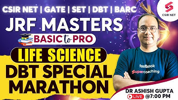 DBT Exam| DBT 2024| Life Science| Complete Syllabus| DBT Special Marathon | Dr Ashish Gupta