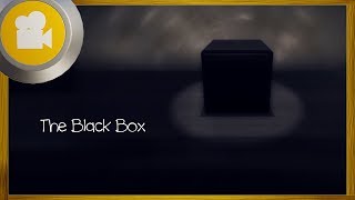 The Black Box