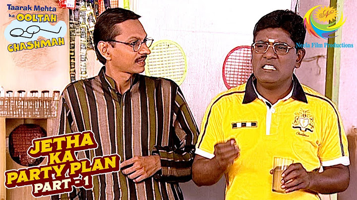 Iyer ने Jetha के Party Plan पर फेरा पानी | Taarak Mehta Ka Ooltah Chashmah | Jetha Ka Party Plan