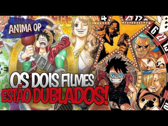 Tudo Sobre a Dublagem de One Piece: Gold e One Piece Stampede