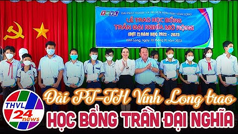 Đài PT-TH Vĩnh Long trao học bổng Trần Đại Nghĩa mở rộng tại TX Bình Minh và huyện Bình Tân