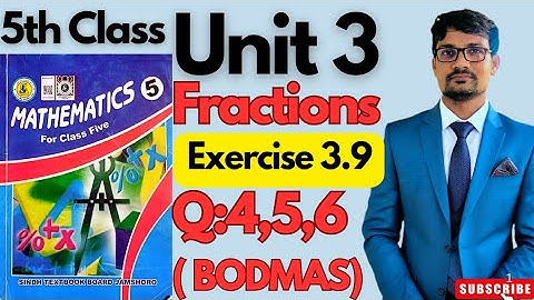 Unit 3|Fractions|Exercise 3.9| Class 5th Maths| Q 4,5,6 |Sindhtextbookboard 