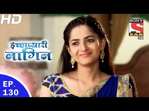 Icchapyaari Naagin - इच्छाप्यारी नागिन - Ep 130 - 27th Mar, 2017