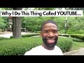 WHY I DO THIS THING CALLED YOUTUBE | SHORT MESSAGE TO YOU