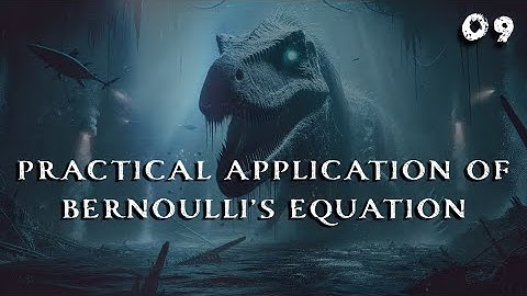 9. Practical Application of Bernoulli’s Equation | Chemical Engineering | The Engineer Owl #fluid