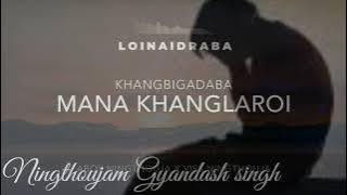 Loinaidraba whatsapp status Manipur song