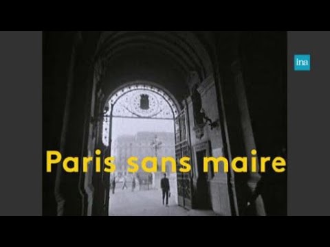 Paris : une ville sans maire pendant plus d’un siècle