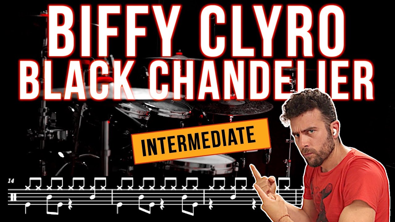Biffy Clyro black chandelier Drum Cover (with scrolling score