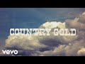Anne Wilson, Jordan Davis - Country Gold (Official Lyric Video)