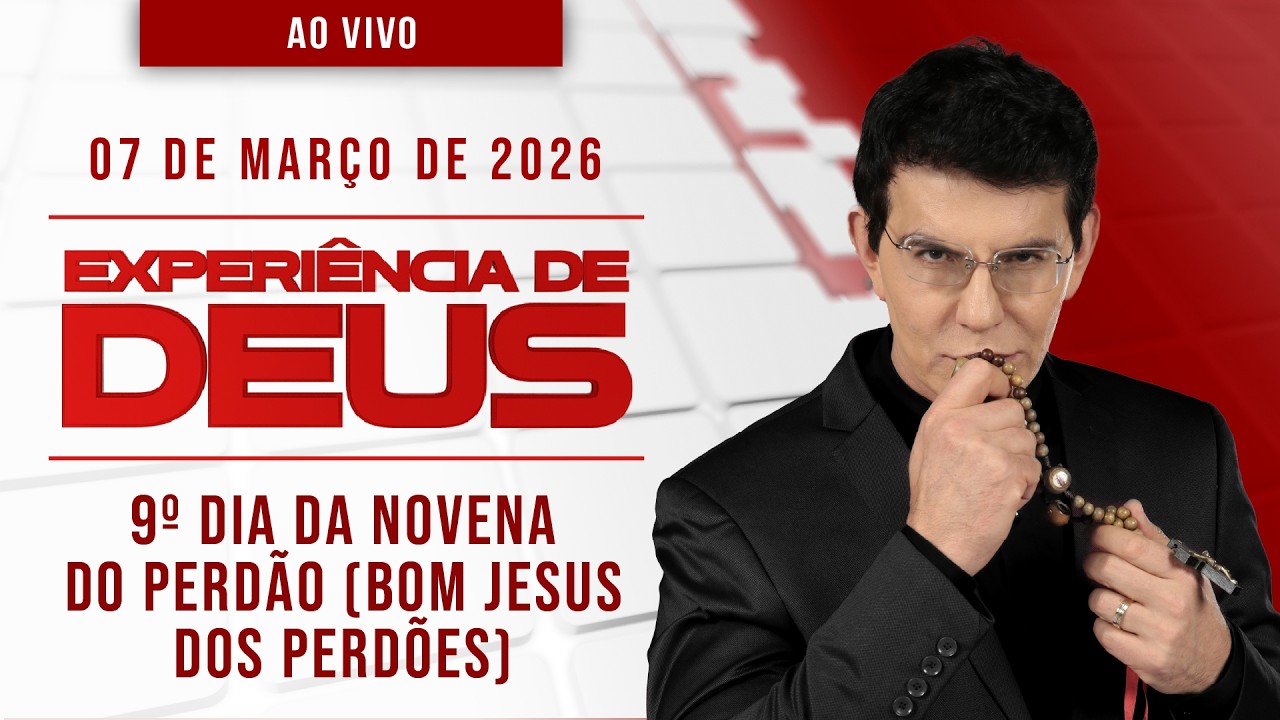 EXPERIÊNCIA DE DEUS | 07/03/26 | 9º DIA DA NOVENA DO PERDÃO | @PadreManzottiOficial​