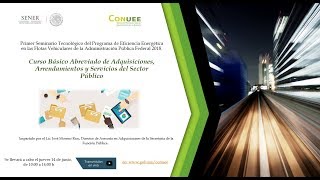 Curso básico abreviado de adquisiciones, arrendamientos y servicios del sector público