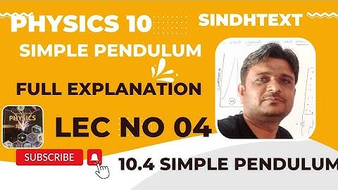 Physics 10 | Simple pendulum |how to calculate the time period & frequency of second simple pendulum