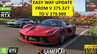 Easy Way to Update Version  375.327 To Version 379.909 | Forza Horizon 6 | Gameplay PC screenshot 1