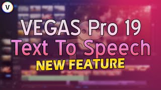 VEGAS Pro 365: How To Use The New Text To Speech Feature - Tutorial #572