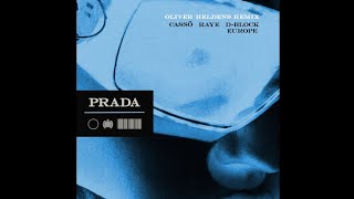 cassö, RAYE, D-Block Europe - Prada (Oliver Heldens Remix)