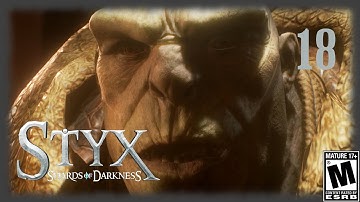 Styx Shards of Darkness - Part 18 - Revenge is a dish best served REPEATEDLY