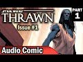 Star Wars: Thrawn #1, Part 1 (Audio Comic)