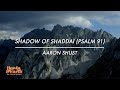 Shadow of shaddai psalm 91 official lyric