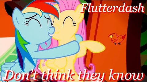 Don’t think they know//flutterdash//