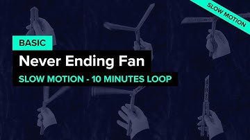 Never Ending Fan (slow motion) • Balisong basic trick • 10 minutes loop