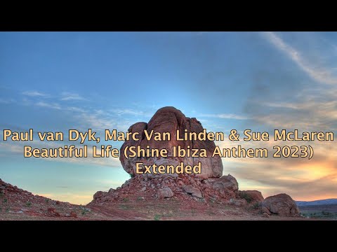 Paul Van Dyk, Marc Van Linden x Sue Mclaren - Beautiful Life