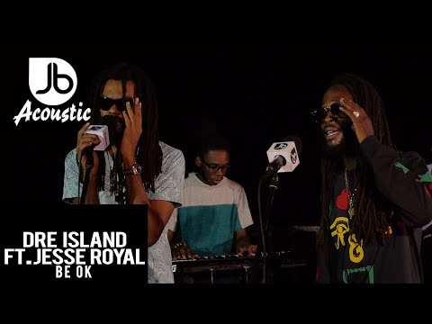 Dre Island ft Jesse Royal - Be Ok X Just Wanna Be Free - Jussbuss Acoustic (Season 4)
