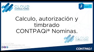 CONTPAQi NOMINAS, CALCULO, AUTORIZAR Y TIMBRAR