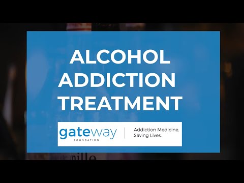 Alcohol Addiction Treatment at Gateway Foundation