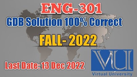 ENG 301 GDB FALL 2022 || ENG 301 GDB Solution 2022 || Virtual University|| @RizwanBinRafiq