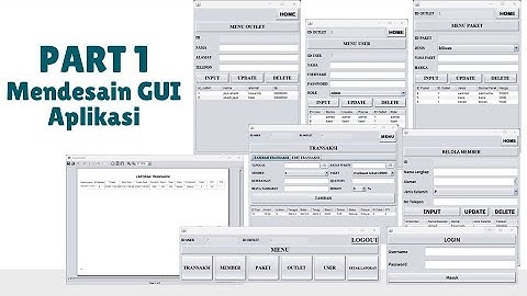 Mendesain Graphical User Interface (GUI) Menu - Aplikasi Pengelolaan Laundry berbasis Desktop
