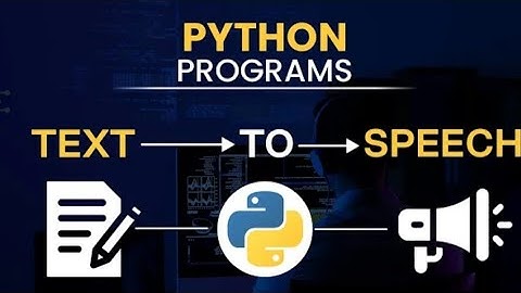convert text to speech using python||  build a text to voice converter