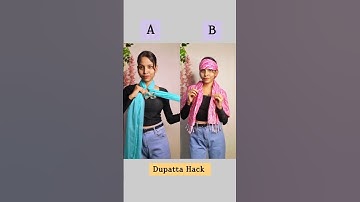 which Dupatta Hack is best A or B/#hacks #hack #dupatta #fashion #style #styling #shortvideo #shorts