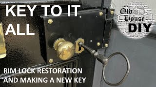 Rim lock restoration and making a key