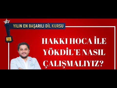 28 AĞUSTOS YÖKDİL'E NASIL HAZIRLANMALIYIZ? | HAKKI HOCA | YDS | YÖKDİL | YKS-DİL