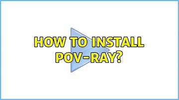 How to install POV-Ray?