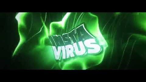 Intro | InstaVirus | ProVFX feat MelloFX ( No more red xD )