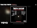 Trae Tha Truth - Just Becuz (Official Audio) ft. Icewear Vezzo