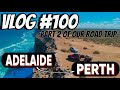 VLOG #100 - The Trip Continues Past Bunda Cliffs to Perth for the 4x4DNA Jandakot Open Day