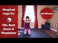 Yinspired yoga for headaches tmj  neck knots  yin yoga fusion 40 mins