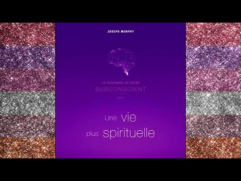 Pour une vie plus riche et spirituelle Joseph Murphy Livre audio