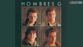 Devuélveme A Mi Chica - Hombres G