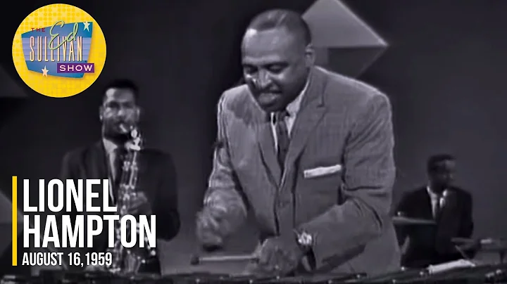 Lionel Hampton "Oh, Lady Be Good!" on The Ed Sulli...