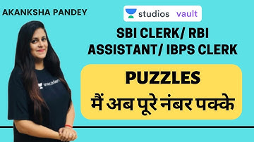 PUZZLES मैं अब पूरे नंबर पक्के | SBI CLERK/RBI ASSISTANT/IBPS CLERK | Akanksha Pandey