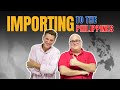 Importing to the philippines must watch  john smulo