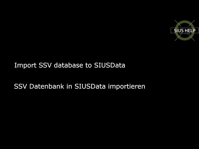 Import SSV database to SIUSData / SSV Datenbank in SIUSData importieren