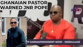 VIDEO OF GHANAIAN PASTOR WHO WARNED JNR POPE RESURFACES-