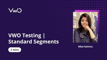 VWO Testing | Standard Segments